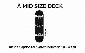 Calculate What Size Skateboard To Get Deck Trucks