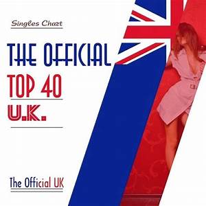 Uk Top 40 Singles Chart 11 May 2014 Free Mp3 Download Full Tracklist