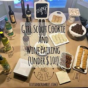 Girl Scout Cookie And Wine Pairing 10 Or Less Cuts And Crumbles