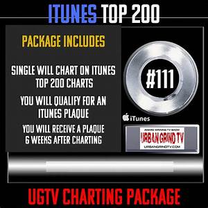 Itunes Music Charting Top 200 Package With Plaque Urban Grind Tv