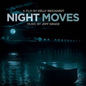 Night Moves Soundtrack Details Film Music Reporter