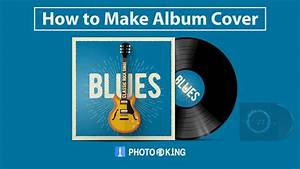 How To Make Album Cover Online With Photoadking