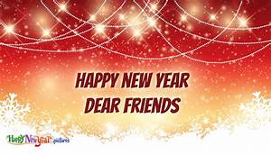 In time dear friends. Happy New year friends. Happy New year my friend. Happy New year Dear. Happy New year to friend.