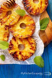 grilled pineapple with honey drizzle my kitchen escapades