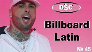 Billboard Latin Songs April 28 2018 45 Youtube