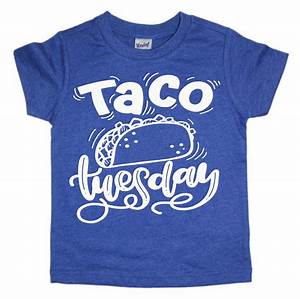 We Love Taco Tuesday In Our House Celebrate Every Taco Tuesday With