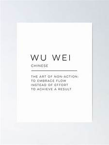 Quot Wu Wei Definition Quot Poster For Sale By Wisemagpie Redbubble