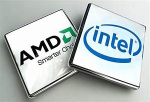 Intel Vs Amd Processors Comparison Tech News