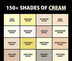 150 Shades Of Cream Color Names Hex Rgb Cmyk Codes