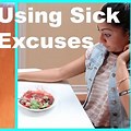 Being Sick Is No Excuse