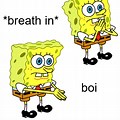 Spongebob Meme Breath