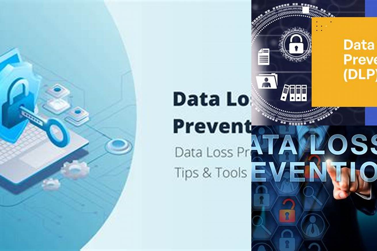 6. Data Loss Prevention (DLP)