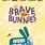 Brave Bunnies DVD