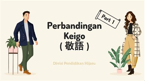 Keigo atau Bahasa yang Formal