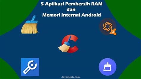 Menggunakan Aplikasi Pembersih RAM