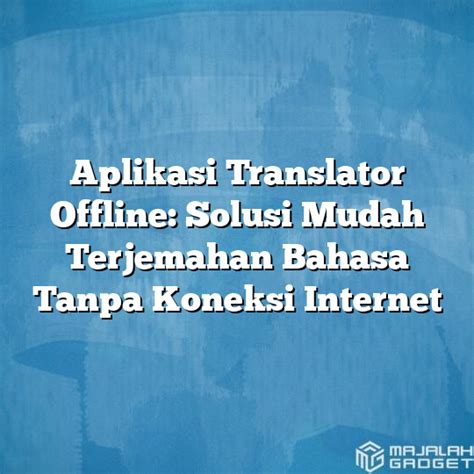 Aplikasi Terjemahan Bahasa Online