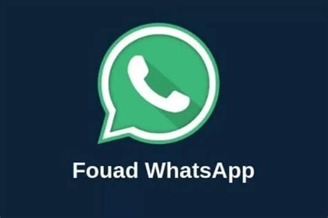 Fouad Mods WhatsApp Menyesuaikan Aplikasi Sesuai dengan Keinginan