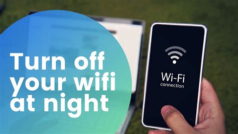 How do I turn off my WiFi at night?