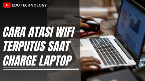 Mengatasi Masalah Wifi Laptop Sering Terputus di Indonesia