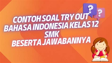 Try Out SMK Bahasa Indonesia