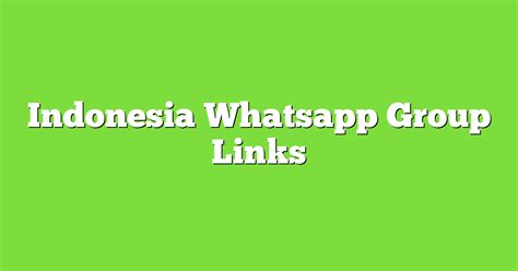 Whatsapp group Indonesia