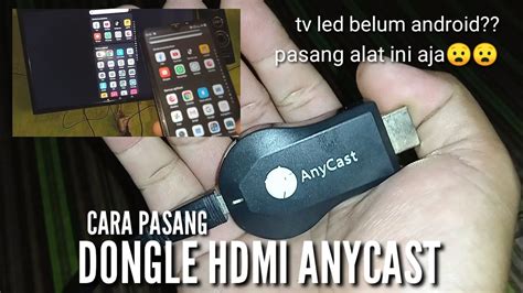 Cara Mudah Pasang HDMI Dongle di Indonesia