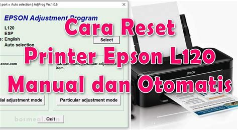 Cara Reset Printer L120