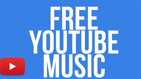 Free Music for YouTube