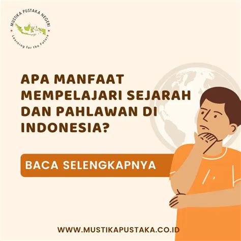 Manfaat Sejarah Indonesia