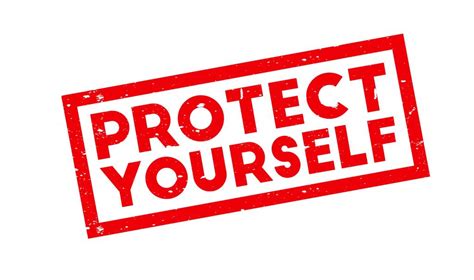 protect yourself