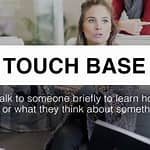 Consider the Use of Touch