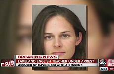 sex 17 old teacher year student arrested lakeland