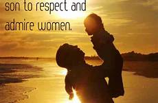 son raise quotes respect right women choose board sons raising mother show