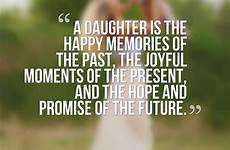 daughter quotes beautiful sayings happy moments memories life