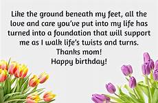 birthday mom wishes happy thank her support unconditional make boundless patience amazing quotereel