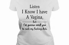 gonna suck vagina listen dick fucking im need know but shirt