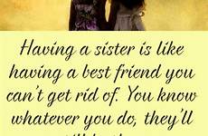 sister quotes sisters sayings inspirational friends most friend having cute strongest relationship fun there together competitive probably within family