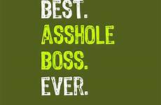 boss asshole funny ever shirt gift david digital do bosss piece artwork