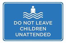 leave unattended children do swimming sign pool poster blue choose board signs
