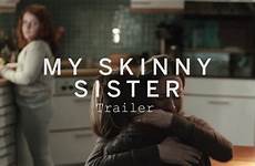 skinny sister