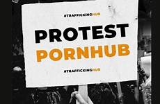pornhub trafficking hub against calls protest campaign