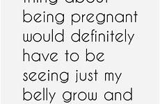 mowry tia quotes seeing sayings belly definitely pregnant grow thing think being would just