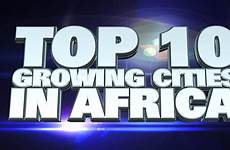 fastest growing africa