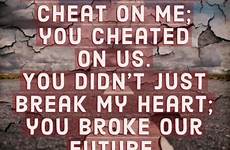 cheating messages boyfriend husband cheated quotes lovewishesquotes unfaithful cheat when partner coping tips heart broke just someone