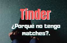 tinder motivos tienes estos citas