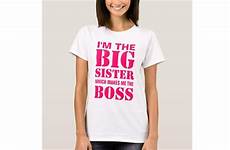shirt sister im boss makes which big