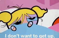 morning waking gif every wake cartoon meme want gifs stages horrible time good bubbles early girls alarm monday powerpuff person