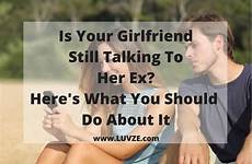 ex girlfriend her talking still boyfriend do quotes memes luvze relationship should tweet