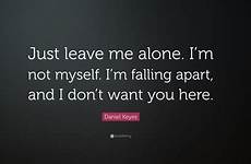alone leave just quote wallpaper wallpapers myself don want keyes daniel falling