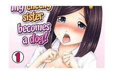 hypnosis sister dog hentai pet mind comics control manga human cheeky becomes sex akahige comic games nhentai tag porncomixonline hentaifox